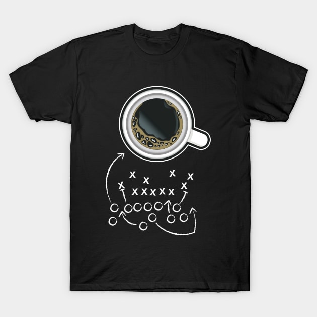 Cup of Coffee Football Play Hand Drawn Diagram T-Shirt by Billy Above